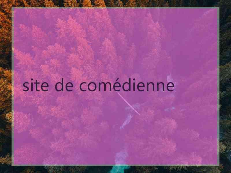 site de comédienne