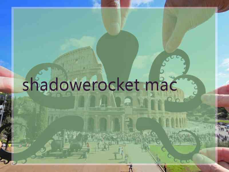 shadowerocket mac