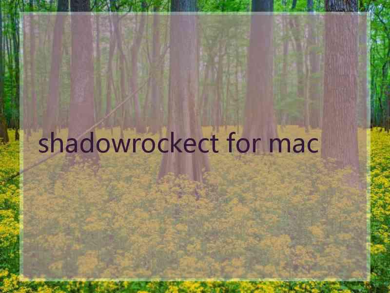 shadowrockect for mac